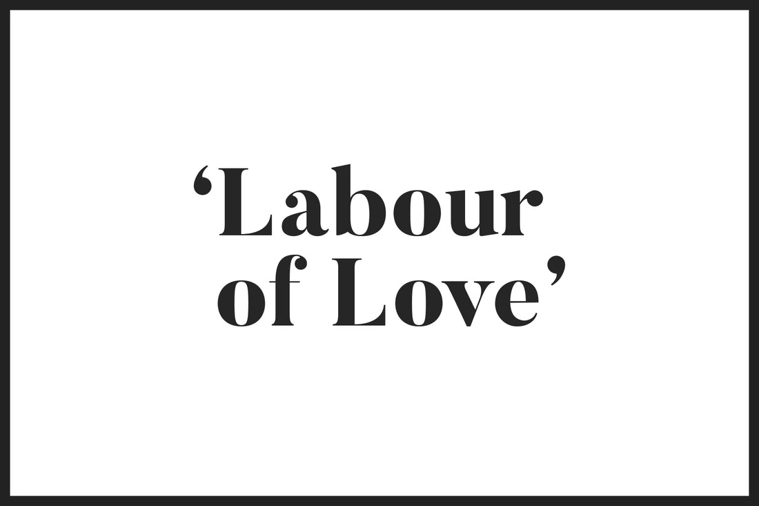 'Labour Of Love'