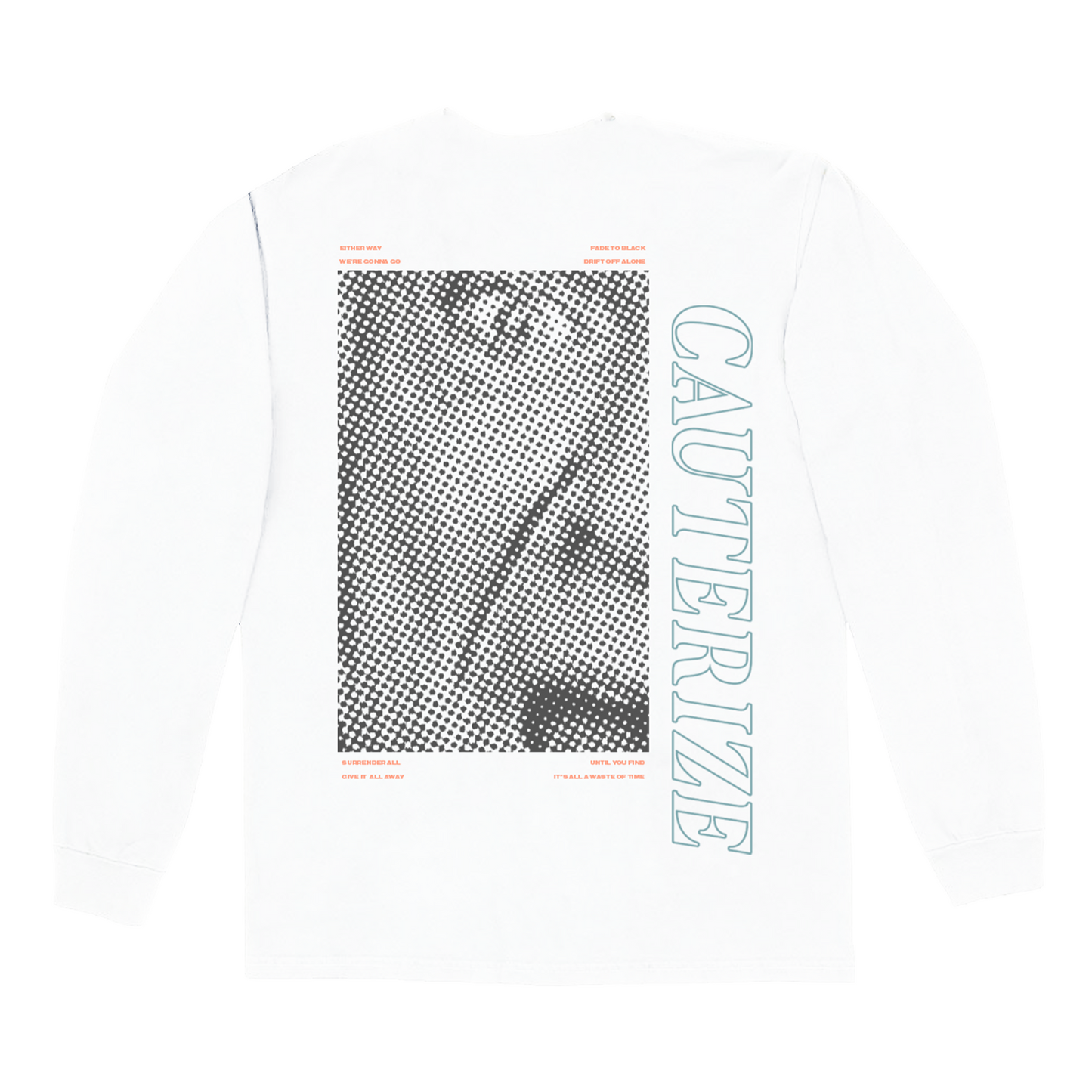 THE 'CAUTERIZE' LONGSLEEVE (WHITE)