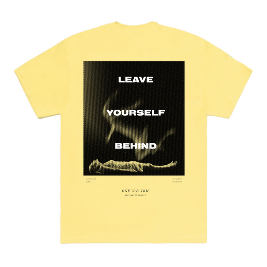 THE 'LEAVE YOURSELF' TEE (PALE YELLOW)