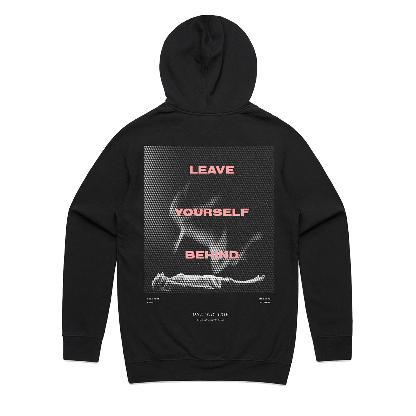 THE 'LEAVE YOURSELF' HOODIE